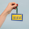 Believe Ted Lasso Enamel Ornament