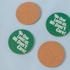No One Likes Us Coaster Set of 4