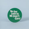 No One Likes Us Coaster Set of 4