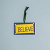 Believe Ted Lasso Enamel Ornament